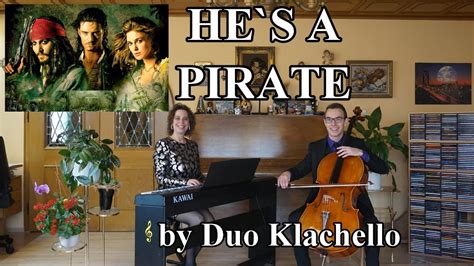 He S A Pirate Pirates Of The Caribbean Klaus Badelt Piano Cello