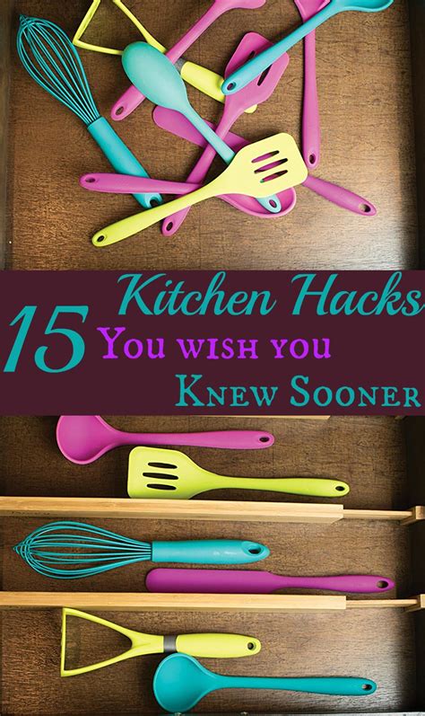 15 Kitchen Hacks You Ll Wish You Knew Sooner Kisses For Breakfast