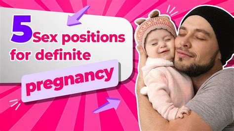 Pregnancy Tricks Fast Pregnancy Process With 5 Sex Positions Youtube