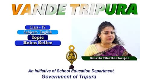 Class Iv Subject English Topic Helen Keller Teacher Amrita