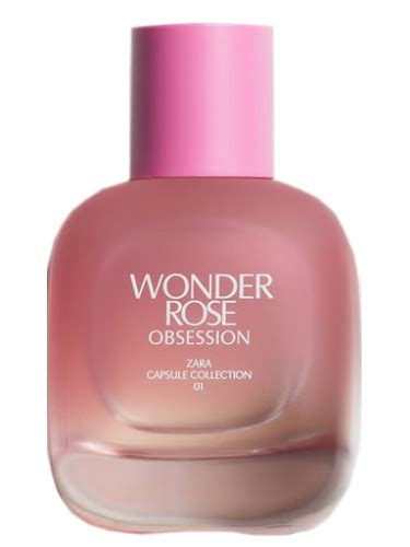 Wonder Rose Obsession Zara Parfum Un Nouveau Parfum Pour Femme 2022