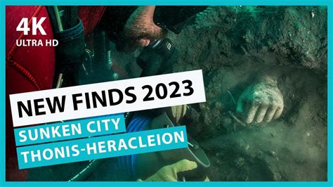 K New Finds Sunken City Of Thonis Heracleion Youtube