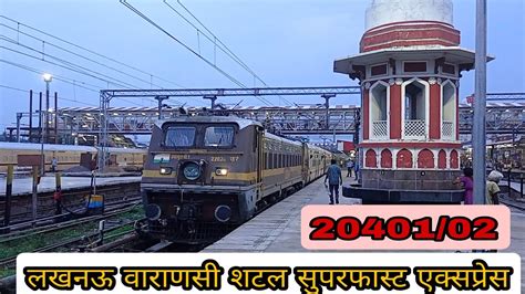 20401 02 Lucknow Varanasi Shuttle SF Express Lucknow Se Jate Hue