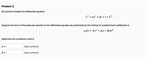 Solved Problem 2 25 Points Consider The Differential Equation Ay