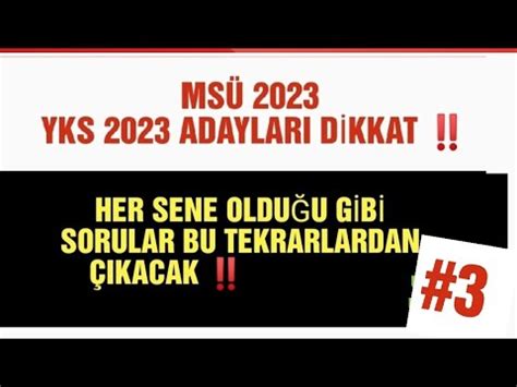 Yks Ve Ms Adaylari D Kkat Sorular Bu Tekrarlardan Kacak