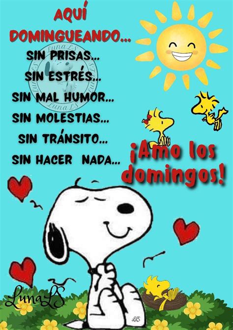 Amo Los Domingos Buenos Dias Con Snoopy Tarjeta De Buenas Tardes Frases De Snoopy