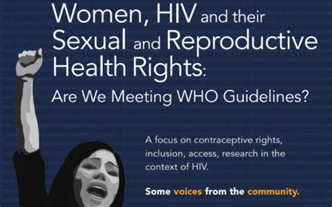 Women Hiv And Their Sexual And Reproductive Health Rights Are We