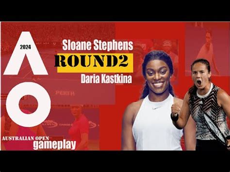 Sloane Stephens Vs Daria Kasatkina Australian Open