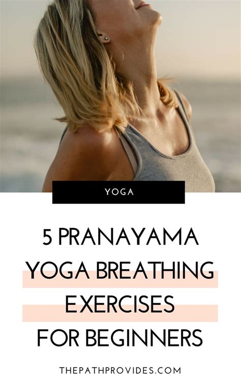 5 Pranayama Yoga Breathing Exercises For Beginners — The Path Provides