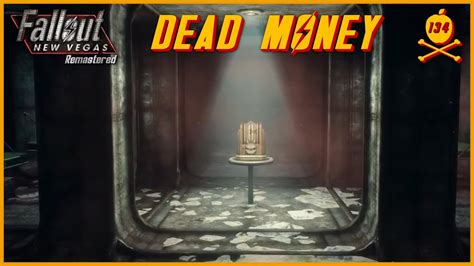 Dead Money Fallout New Vegas Remastered Episode 134 YouTube