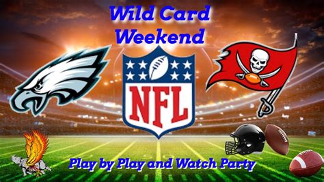 Philadelphia Eagles Vs Tampa Bay Buccaneers Wild Card Weekend Watch