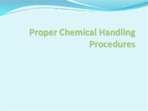 Proper Chemical Handling Procedures Explosives Peroxidizable Compounds and