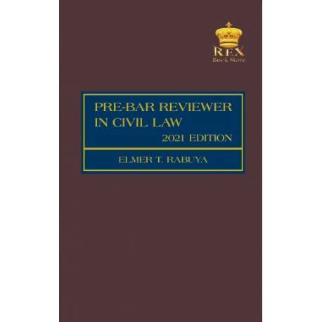 Pre Bar Reviewer In Civil Law 2021 Edition Cloth Bound By Elmer T