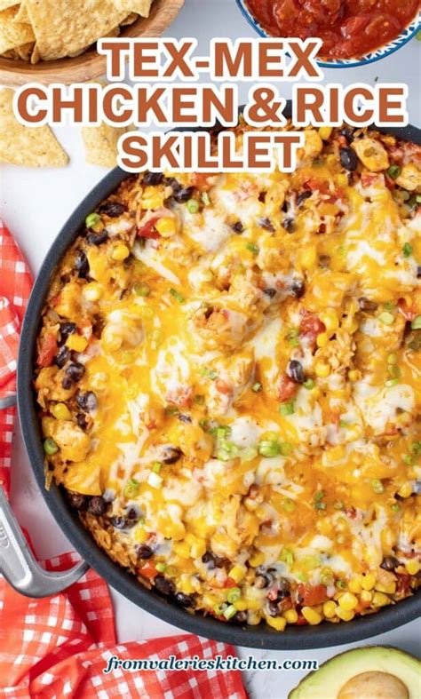 Tex Mex Chicken And Rice Skillet One Pot Valeries Kitchen