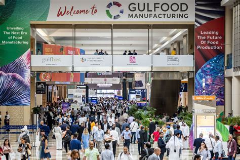 Biggest Ever Gulfood Manufacturing 2023 To Take Global Food Production