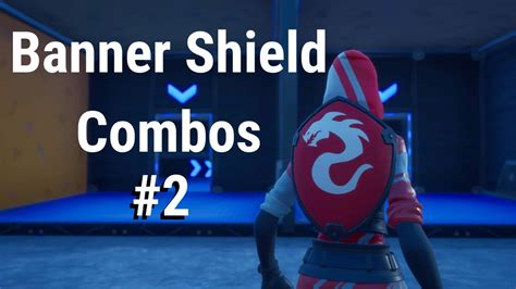 Banner Shield Combos Fortnite Youtube