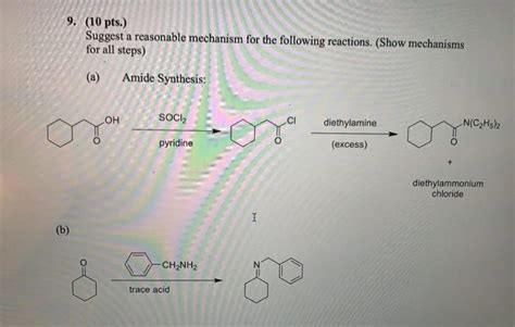 Solved 9 10 Pts Suggest A Reasonable Mechanism For The Chegg