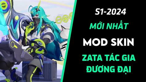 Mod Skin Zata Tác Gia Đương Đại Mùa 1 2023 Mới Nhất Full Hiệu Ứng Âm