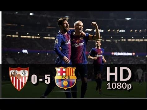 Sevilla Vs Fc Barcelona Copa Del Rey Final Highlights Hd P