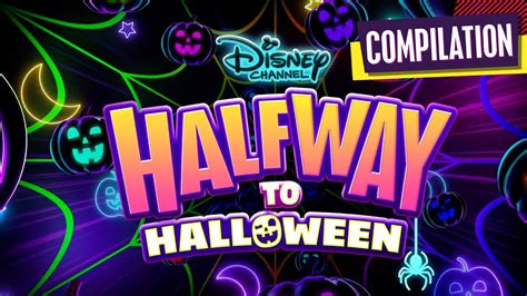 Halfway To Halloween Compilation Disneychannel YouTube