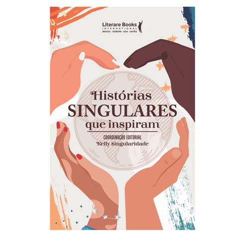 Hist Rias Singulares Que Inspiram