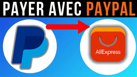 Comment Payer Avec Paypal Sur Aliexpress Guide Complet Youtube