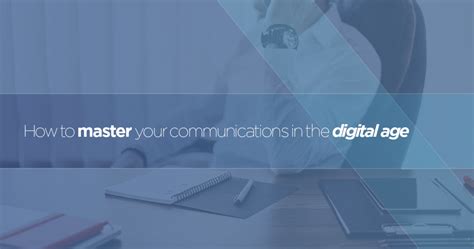 How To Master Communication In The Digital Age Redsquid