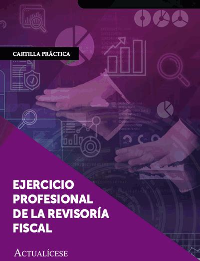 Inhabilidades Del Revisor Fiscal ¿cuándo Se Puede Pasar De Ser