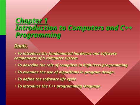 Ppt Chapter Introduction To Computers And C Programming Goals To