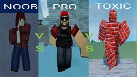 Noob Vs Pro Vs Toxic Arsenal Roblox Youtube