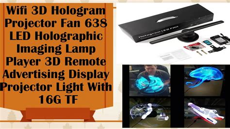 Wifi 3D Hologram Projector Fan 638 LED Holographic Imaging Lamp Player