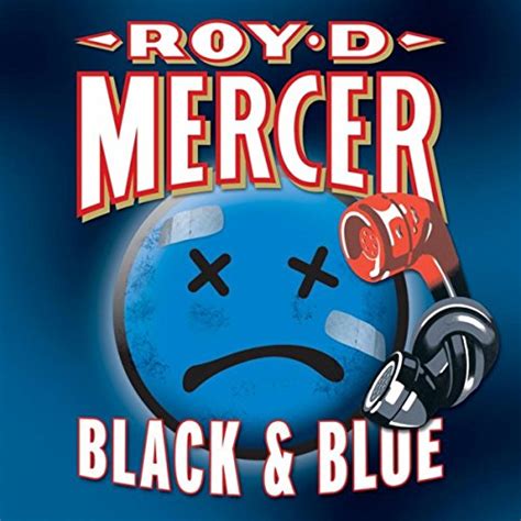 Play Black And Blue By Roy D Mercer On Amazon Music