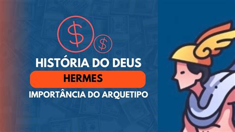 História do Deus Hermes a importância do arquétipo paracari negócio