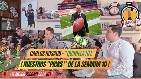 CARLOS ROSADO LOS PICKS DE LA SEMANA 10 Quiniela NFL YouTube