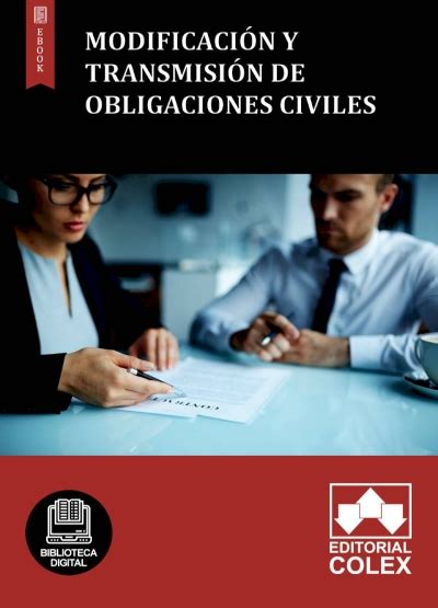 Modificaci N Y Transmisi N De Obligaciones Civiles Colex