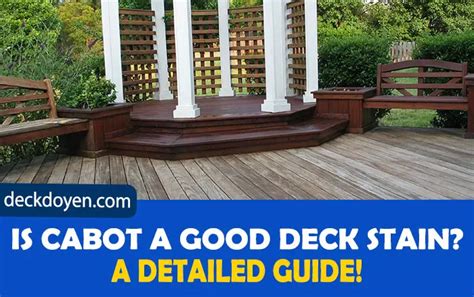 Cabot Deck Stain: Is It Worth It? A Detailed Guide!