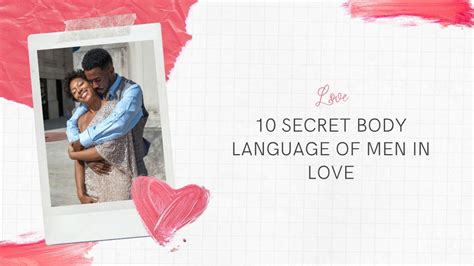 10 Secret Body Language Of Men In Love - LoudFact