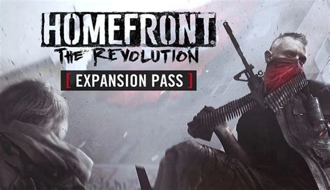 Homefront The Revolution Expansion Pass