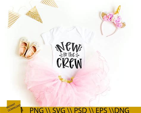 New To The Crew SVG Baby Svg Newborn Svg Baby Onesie Svg Etsy