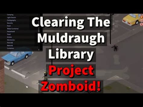 Clearing The Muldraugh Library Project Zomboid YouTube