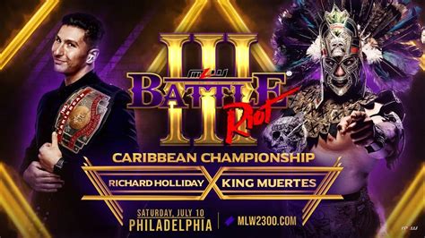 Mlw Confirma Su Primer Combate Para Battle Riot Iii