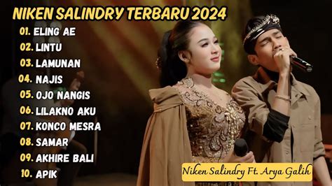 Eling Ae Niken Salindry Feat Arya Galih Full Album Terbaru Youtube