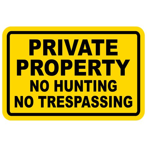 PRIVATE PROPERTY ~ NO TRESPASSING SIGN ~ NO HUNTING 8"x12" | Sign ...