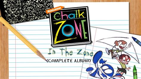 ChalkZone | In The Zone - Complete Album - YouTube