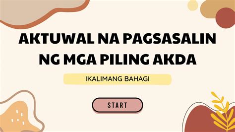 Solution Aktuwal Na Pagsasalin Ng Mga Piling Akda Studypool