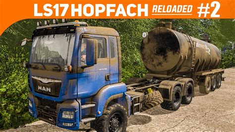 LS17 HOPFACH Reloaded 2 Das Traktor Desaster LANDWIRTSCHAFTS