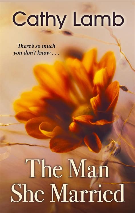 The Man She Married Lamb Cathy Amazon Ca Books