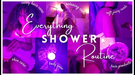 Everything Shower Routine Curly Hair Wash Day Feminine Hygiene Body