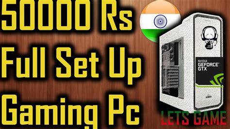 Best Rs Full Set Up Gaming Pc Build India December Youtube