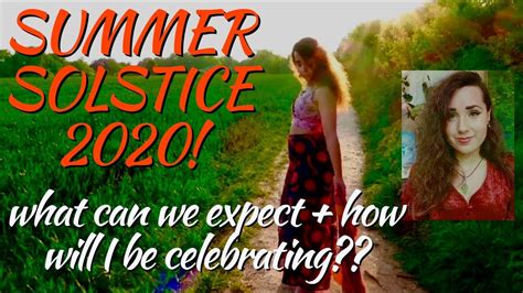 Summer Solstice Litha 2020 What You Need To Know And How To